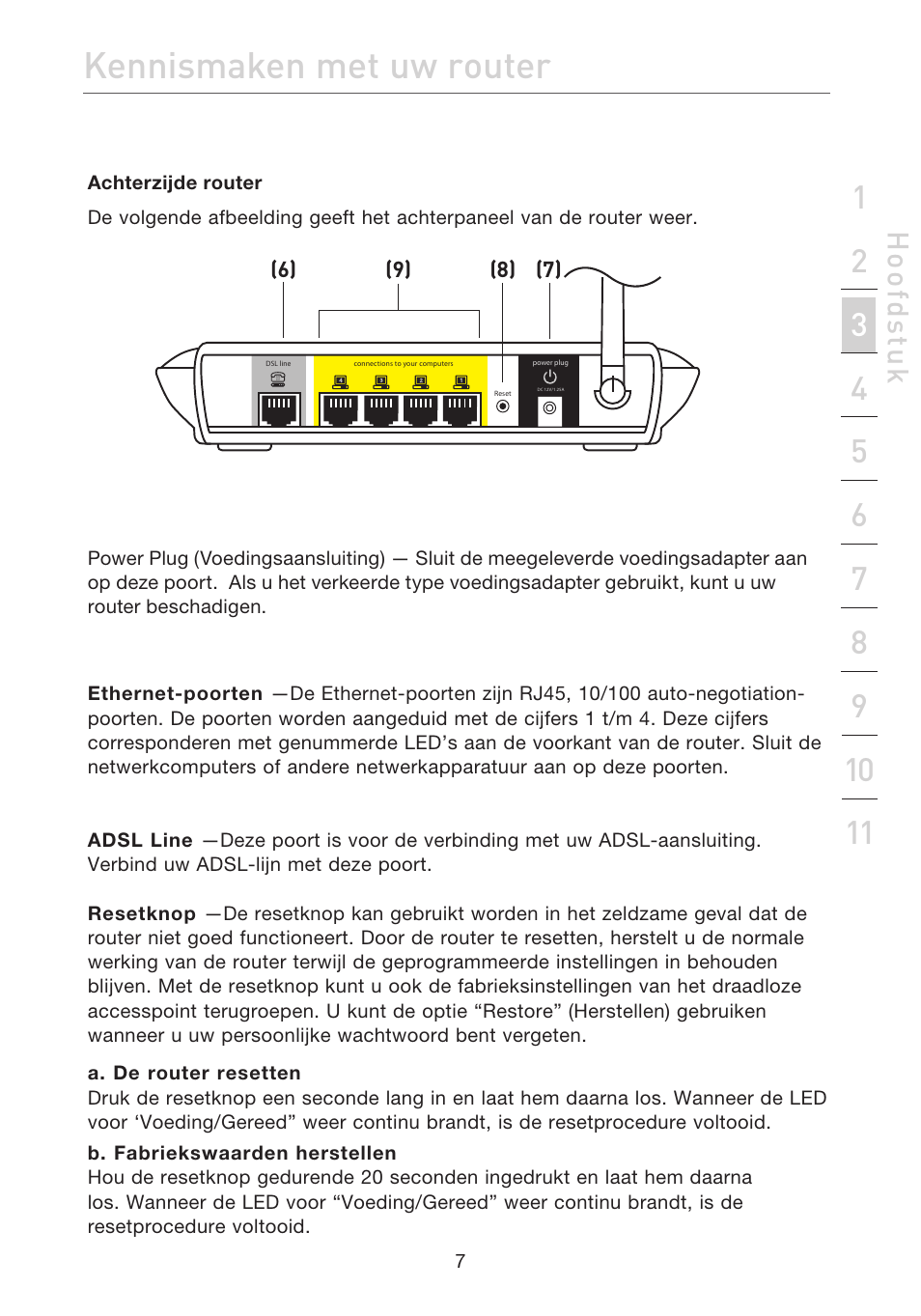 Kennismaken met uw router, Hoo fd st u k | Belkin F5D7632EA4A User Manual | Page 261 / 504