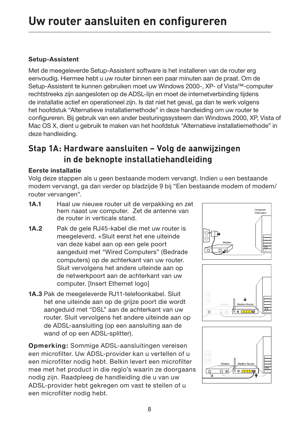 Uw router aansluiten en configureren | Belkin F5D7632EA4A User Manual | Page 262 / 504