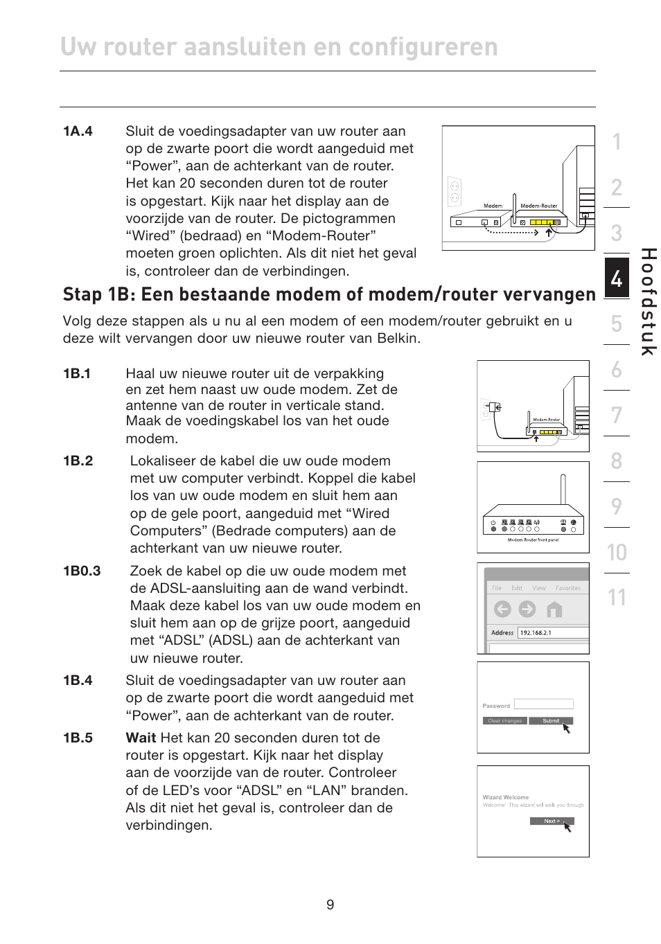 Uw router aansluiten en configureren, Hoo fd st u k | Belkin F5D7632EA4A User Manual | Page 263 / 504