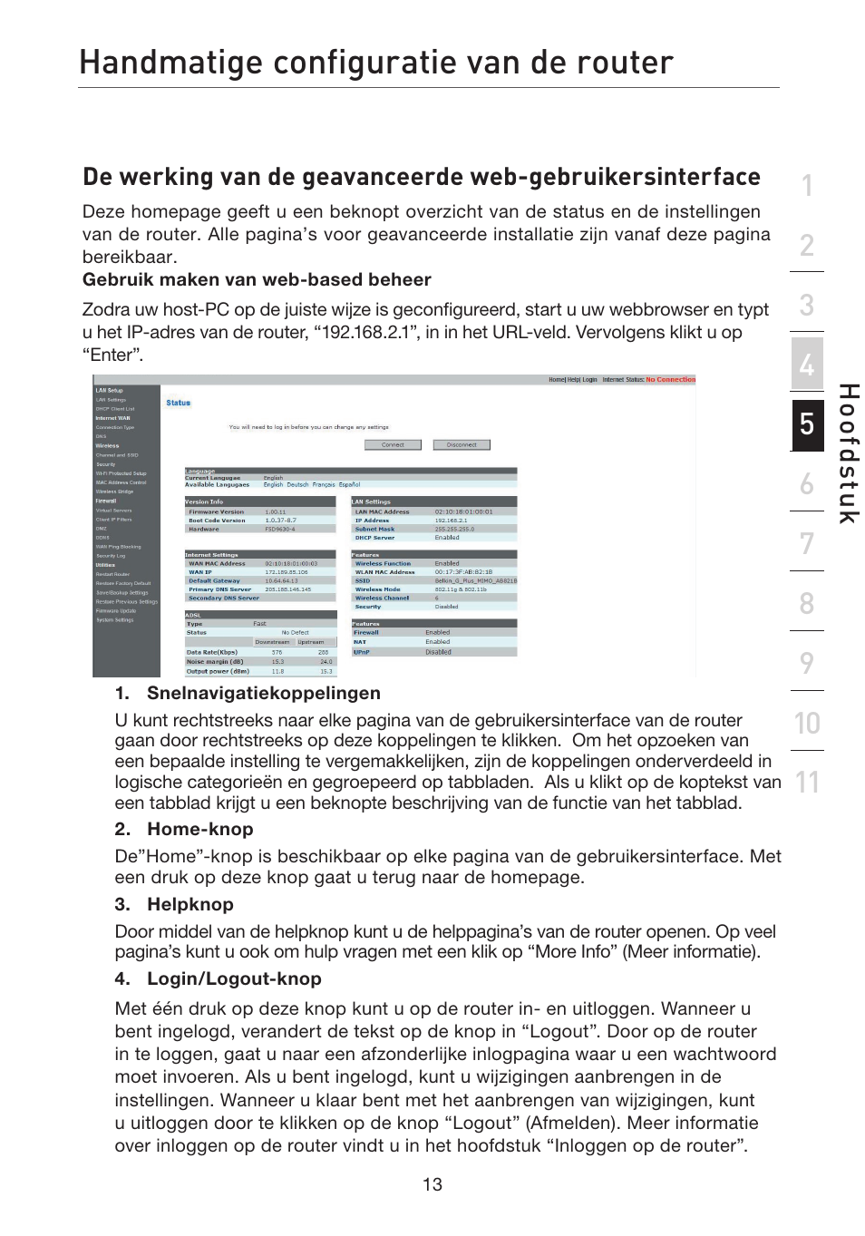 Handmatige configuratie van de router | Belkin F5D7632EA4A User Manual | Page 267 / 504