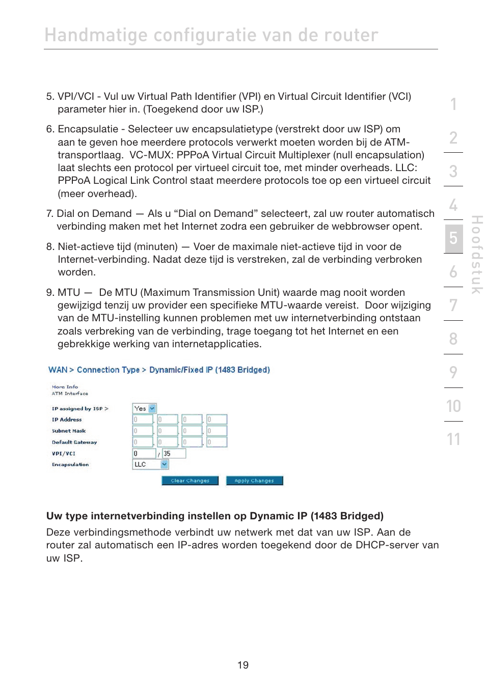 Handmatige configuratie van de router | Belkin F5D7632EA4A User Manual | Page 273 / 504