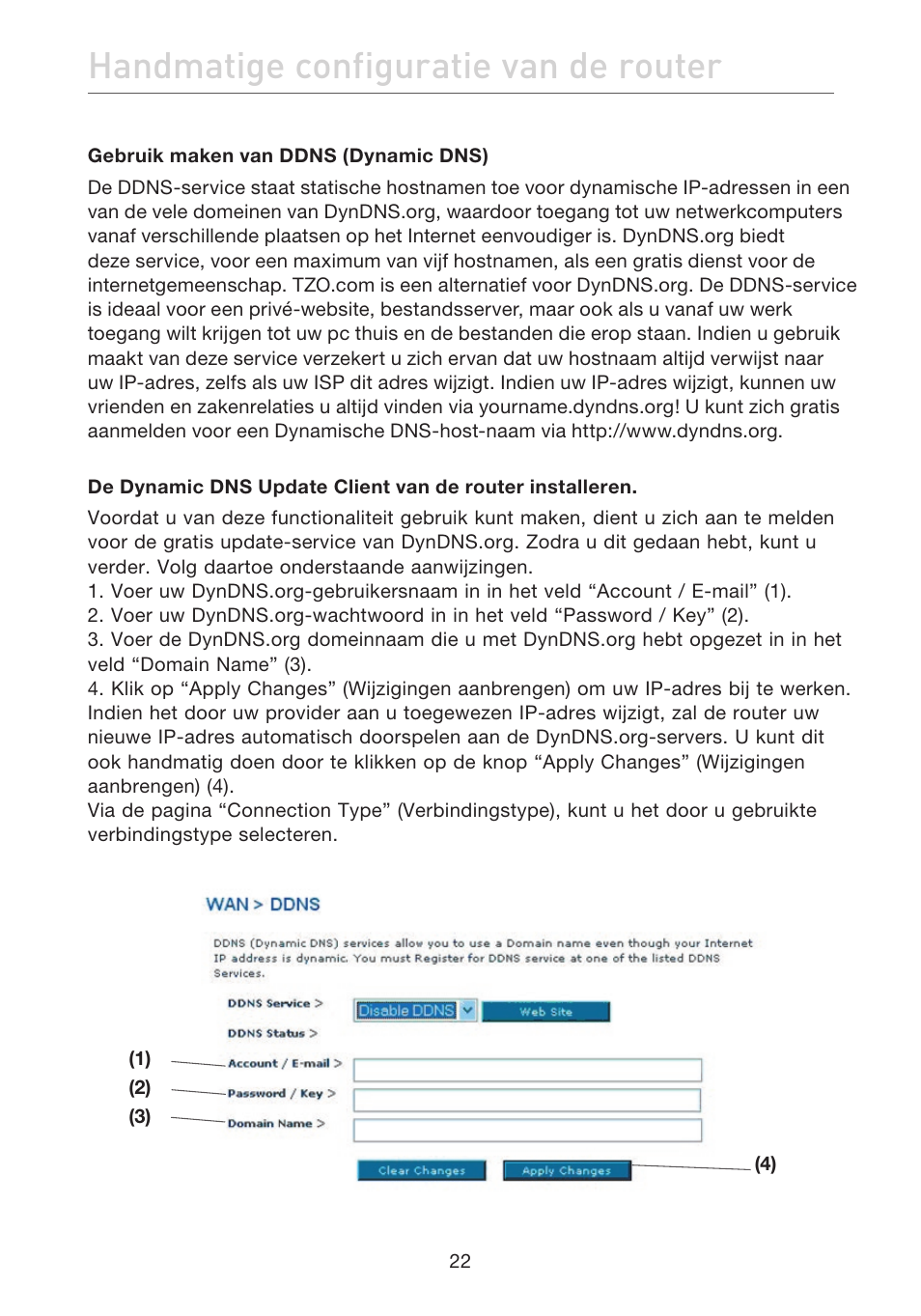 Handmatige configuratie van de router | Belkin F5D7632EA4A User Manual | Page 276 / 504