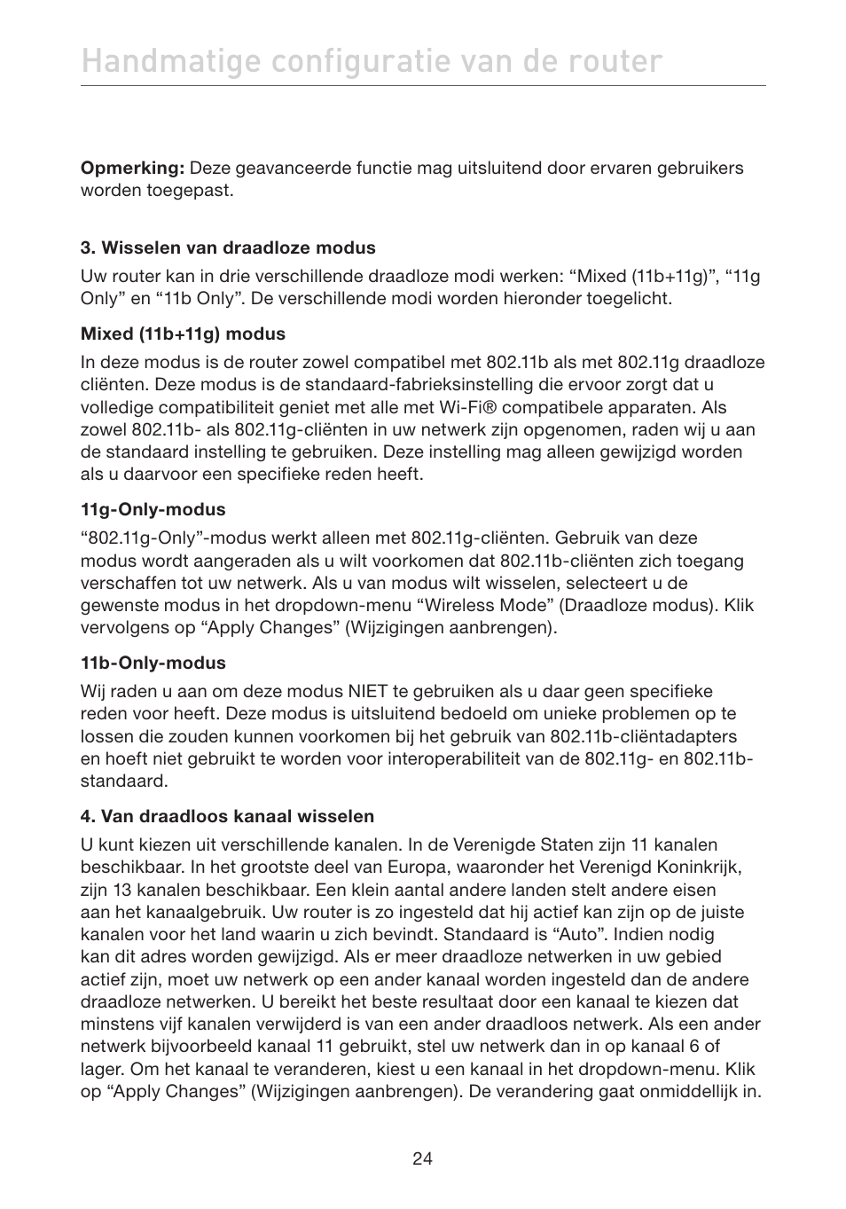 Handmatige configuratie van de router | Belkin F5D7632EA4A User Manual | Page 278 / 504