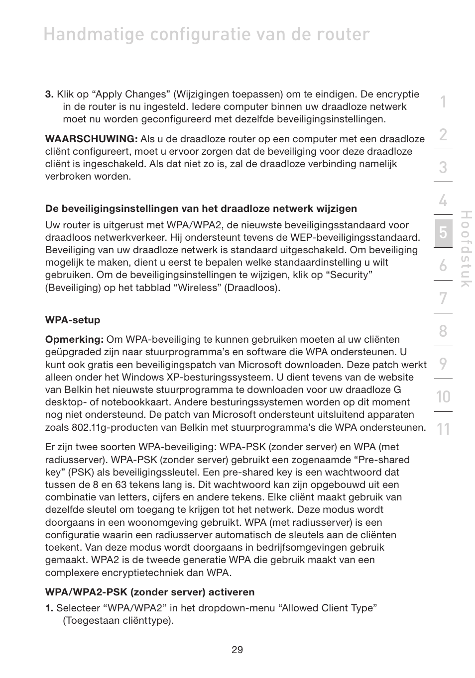 Handmatige configuratie van de router | Belkin F5D7632EA4A User Manual | Page 283 / 504