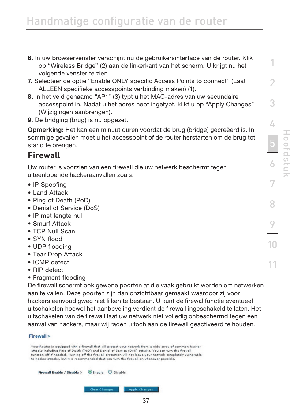 Handmatige configuratie van de router | Belkin F5D7632EA4A User Manual | Page 291 / 504