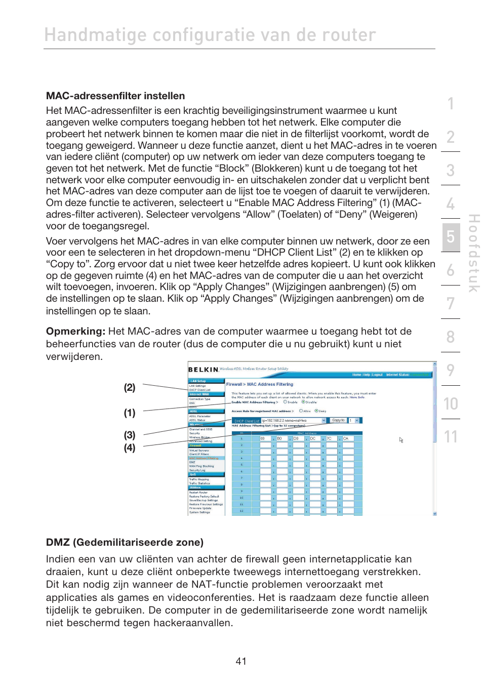 Handmatige configuratie van de router, Hoo fd st u k | Belkin F5D7632EA4A User Manual | Page 295 / 504