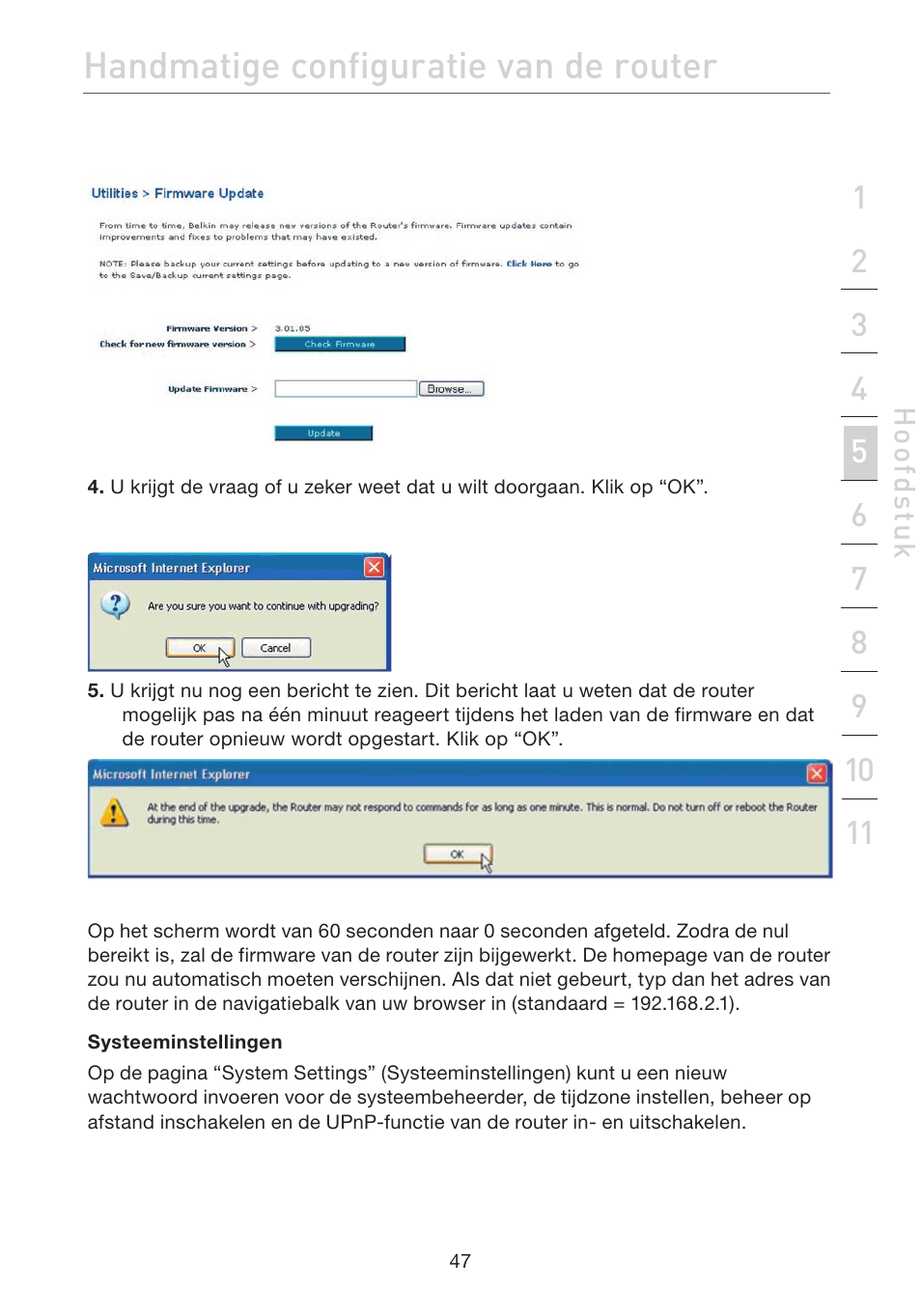 Handmatige configuratie van de router | Belkin F5D7632EA4A User Manual | Page 301 / 504