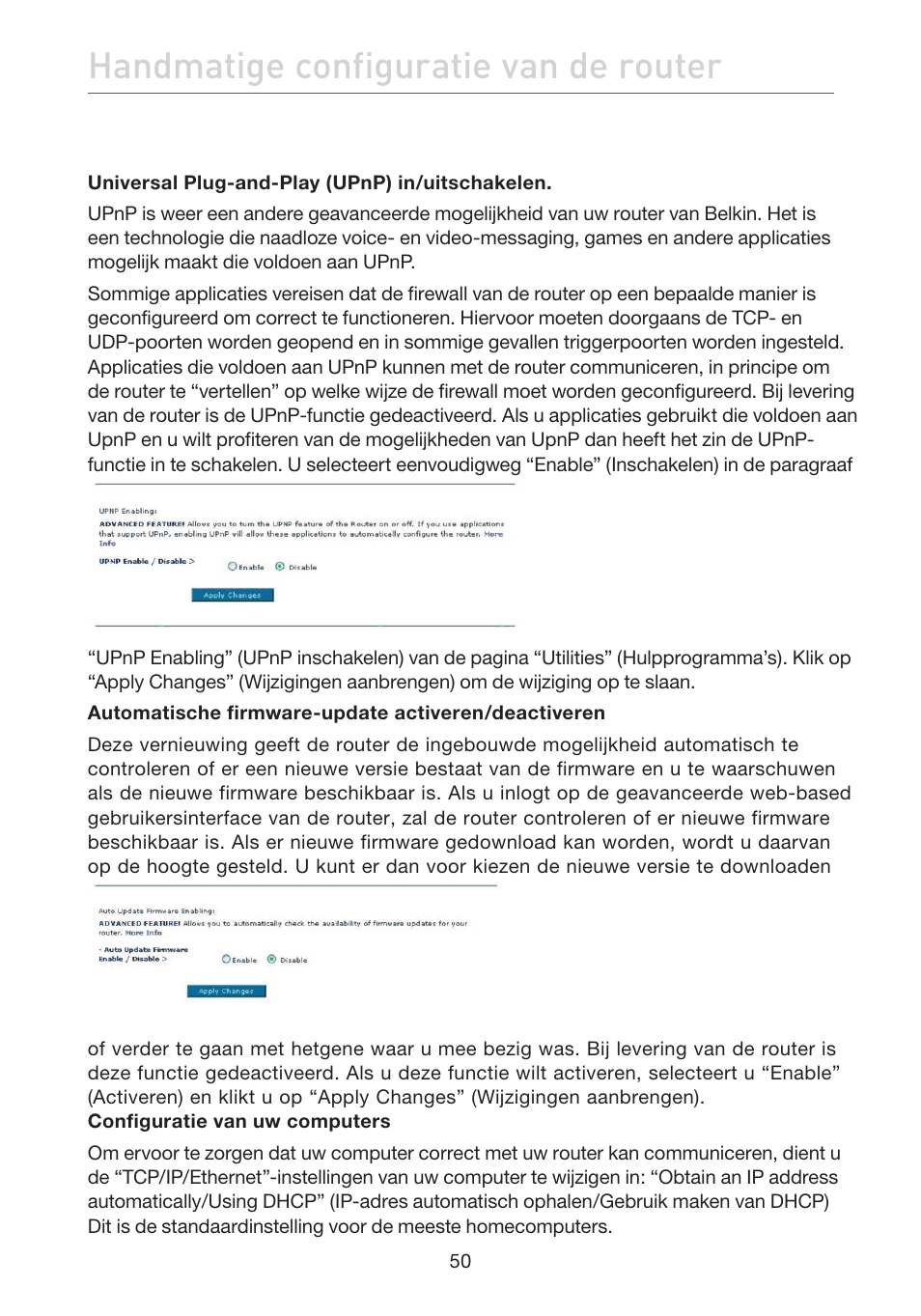 Handmatige configuratie van de router | Belkin F5D7632EA4A User Manual | Page 304 / 504