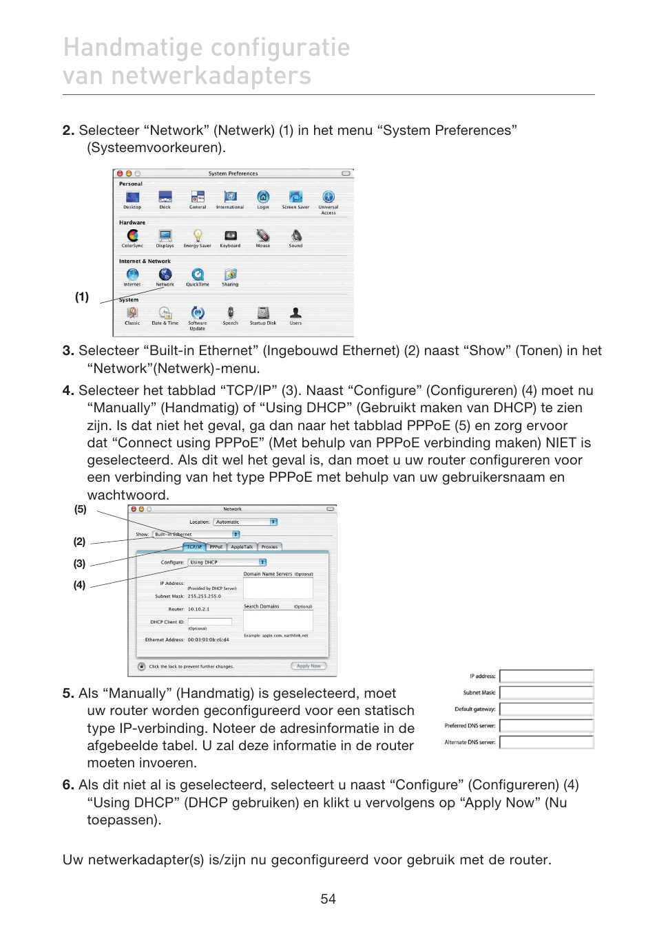 Handmatige configuratie van netwerkadapters | Belkin F5D7632EA4A User Manual | Page 308 / 504