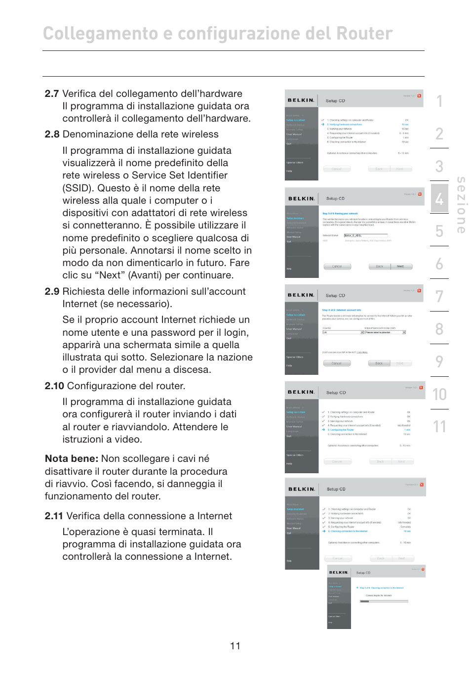 Collegamento e configurazione del router | Belkin F5D7632EA4A User Manual | Page 432 / 504