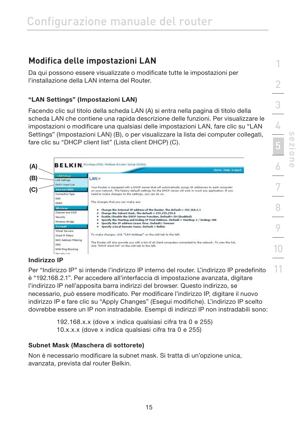 Configurazione manuale del router | Belkin F5D7632EA4A User Manual | Page 436 / 504