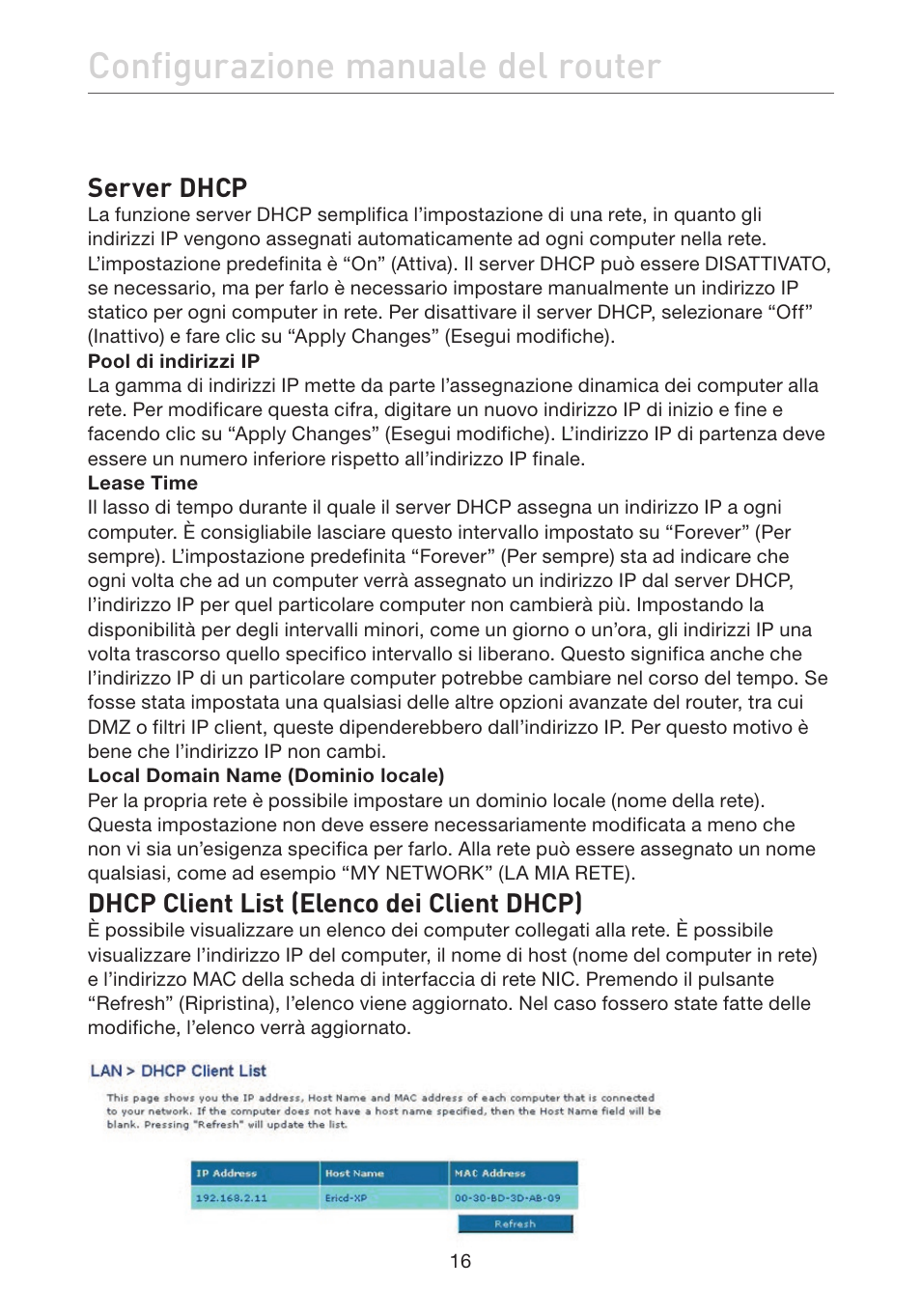 Configurazione manuale del router | Belkin F5D7632EA4A User Manual | Page 437 / 504
