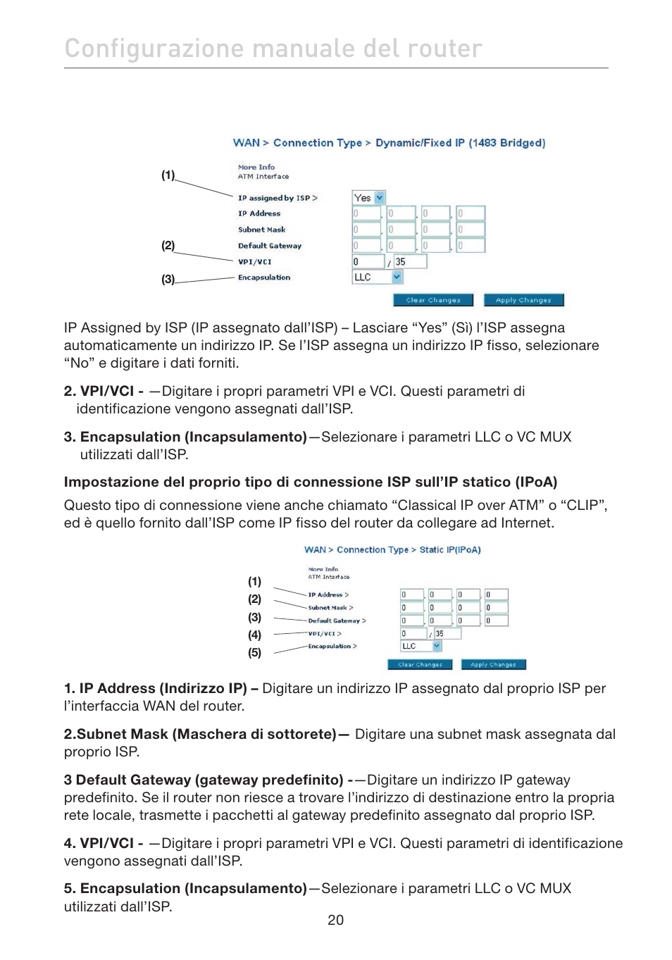 Configurazione manuale del router | Belkin F5D7632EA4A User Manual | Page 441 / 504