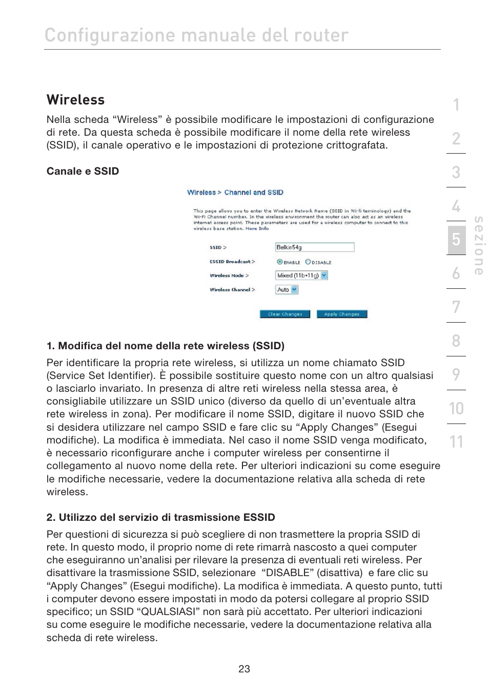 Configurazione manuale del router | Belkin F5D7632EA4A User Manual | Page 444 / 504