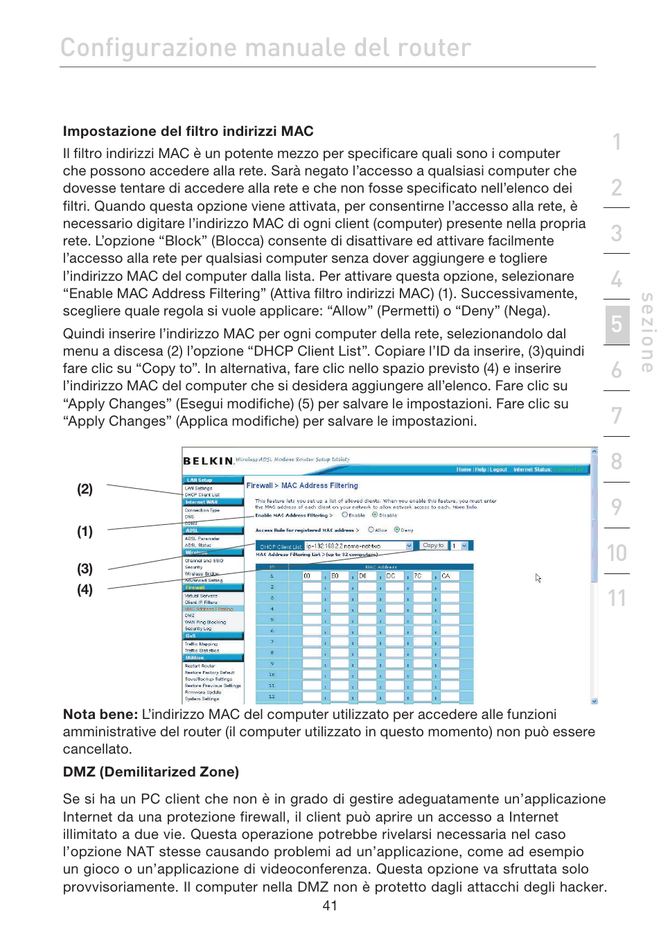Configurazione manuale del router | Belkin F5D7632EA4A User Manual | Page 462 / 504