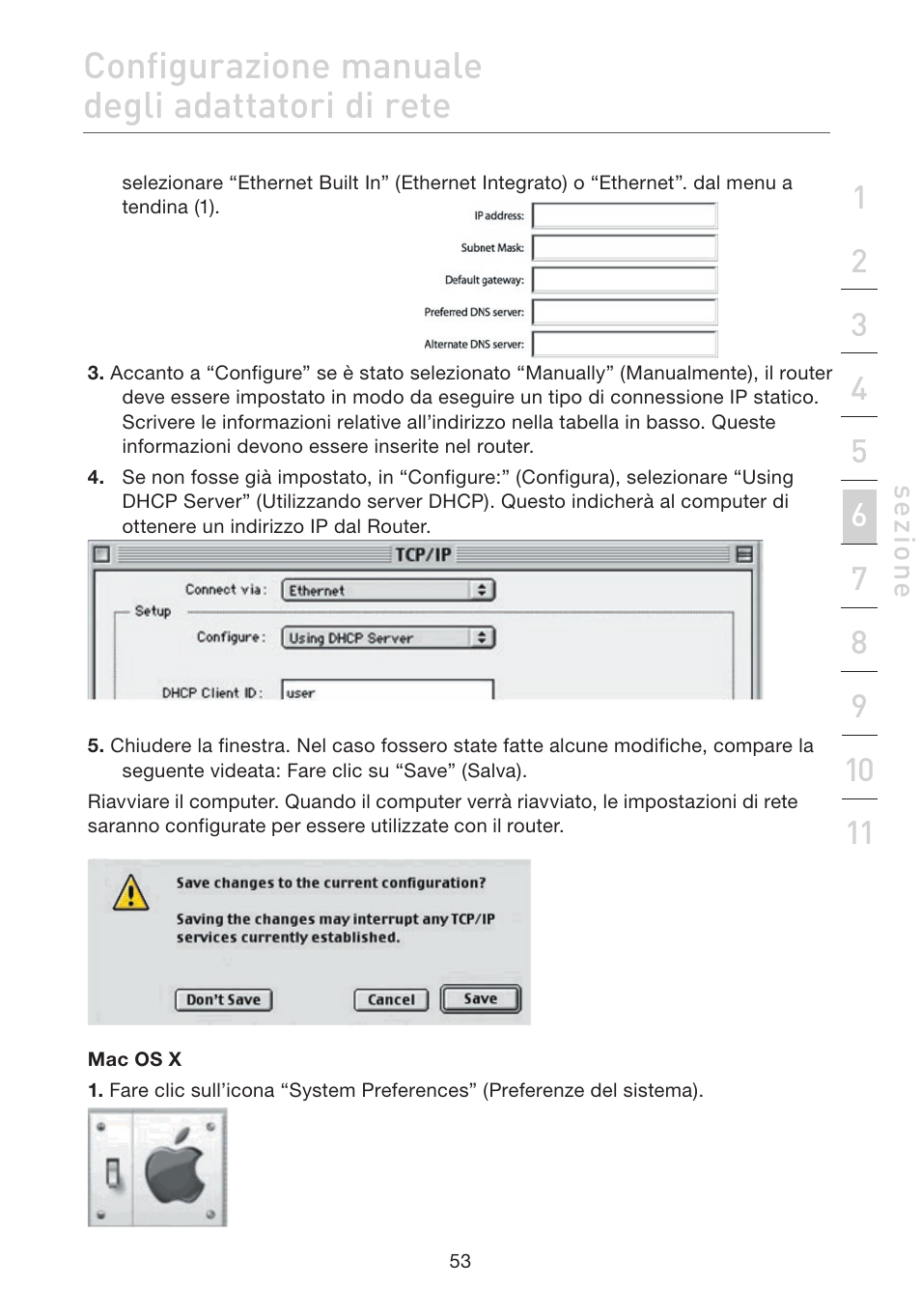 Configurazione manuale degli adattatori di rete | Belkin F5D7632EA4A User Manual | Page 474 / 504