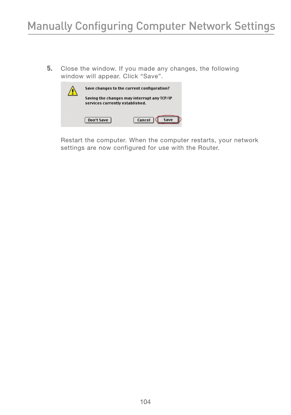 Manually configuring computer network settings | Belkin F5D7231-4P User Manual | Page 106 / 146