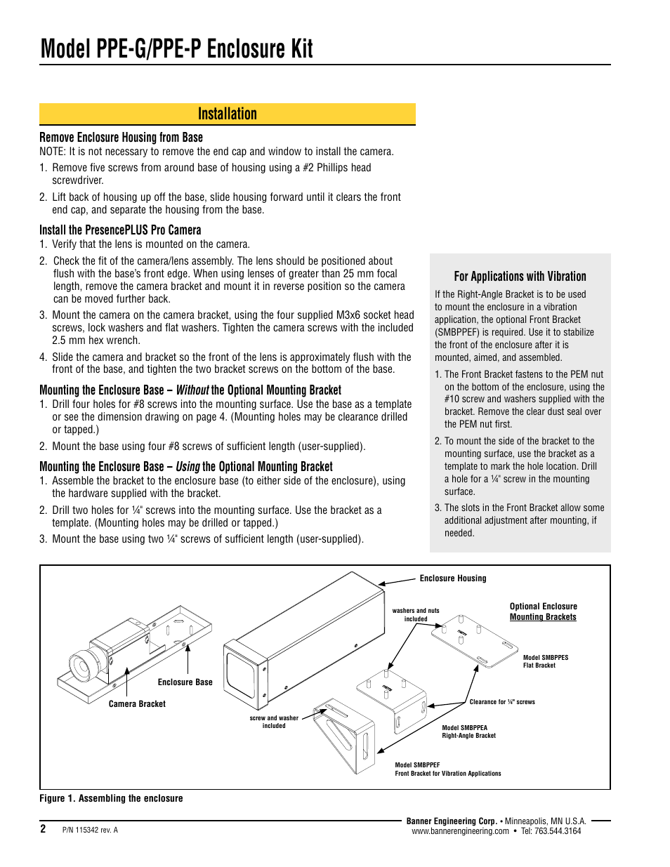 Model ppe-g/ppe-p enclosure kit, Installation, Remove enclosure housing from base | Install the presenceplus pro camera, For applications with vibration | Banner PPE-P PresencePLUS Pro Enclosures User Manual | Page 2 / 4