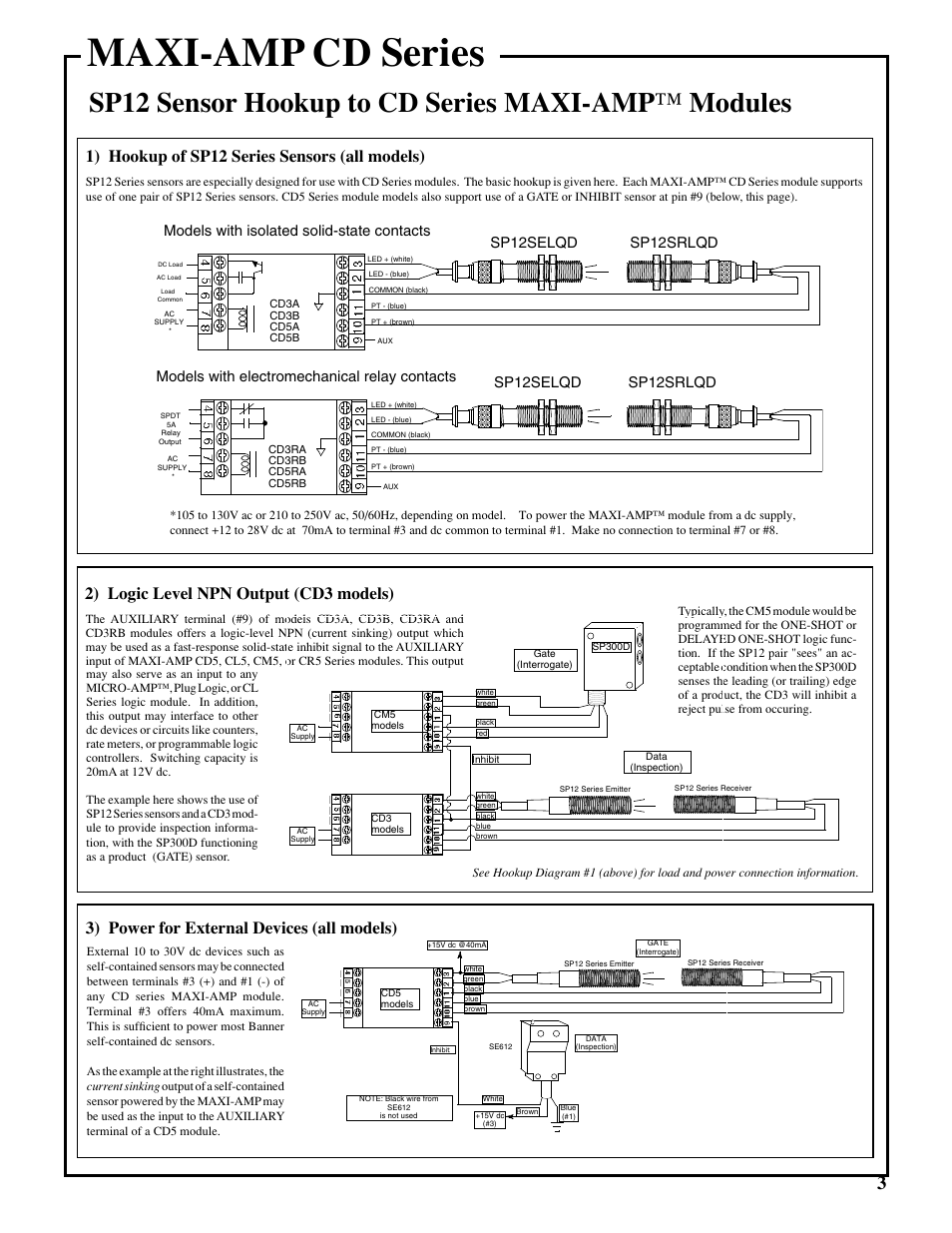 Maxi-amp cd series, Sp12 sensor hookup to cd series maxi-amp ™ modules, 3) power for external devices (all models) | 2) logic level npn output (cd3 models), 1) hookup of sp12 series sensors (all models), Models with isolated solid-state contacts, Sp12srlqd, Sp12selqd sp12srlqd | Banner MAXI-AMP Series User Manual | Page 3 / 6