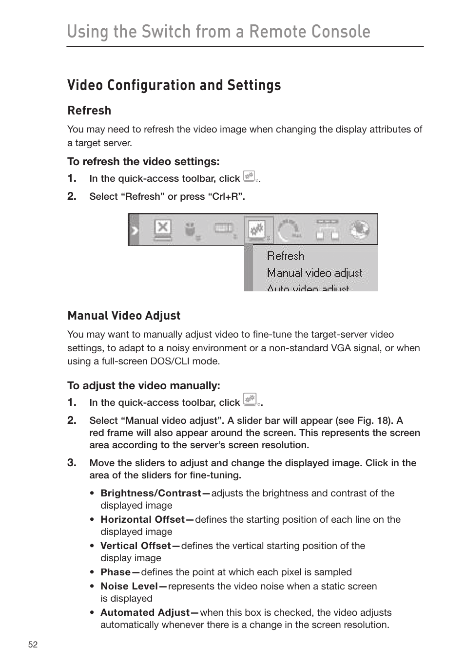 Using the switch from a remote console, Video configuration and settings | Belkin F1DP116Gea User Manual | Page 56 / 84