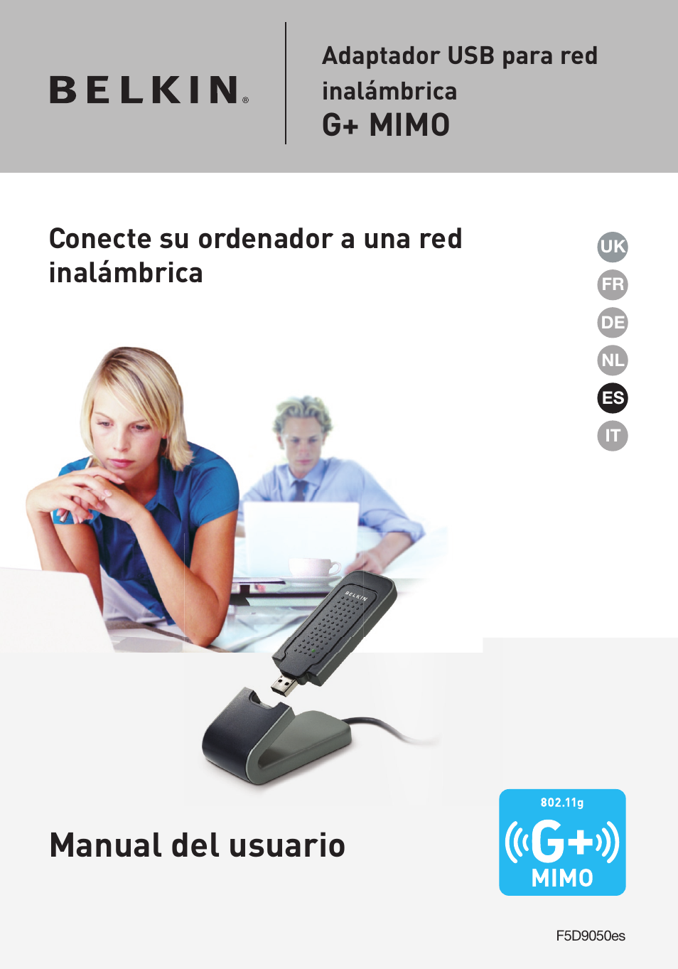Manual del usuario, G+ mimo, Conecte su ordenador a una red inalámbrica | Adaptador usb para red inalámbrica | Belkin F5D9050UK User Manual | Page 168 / 251