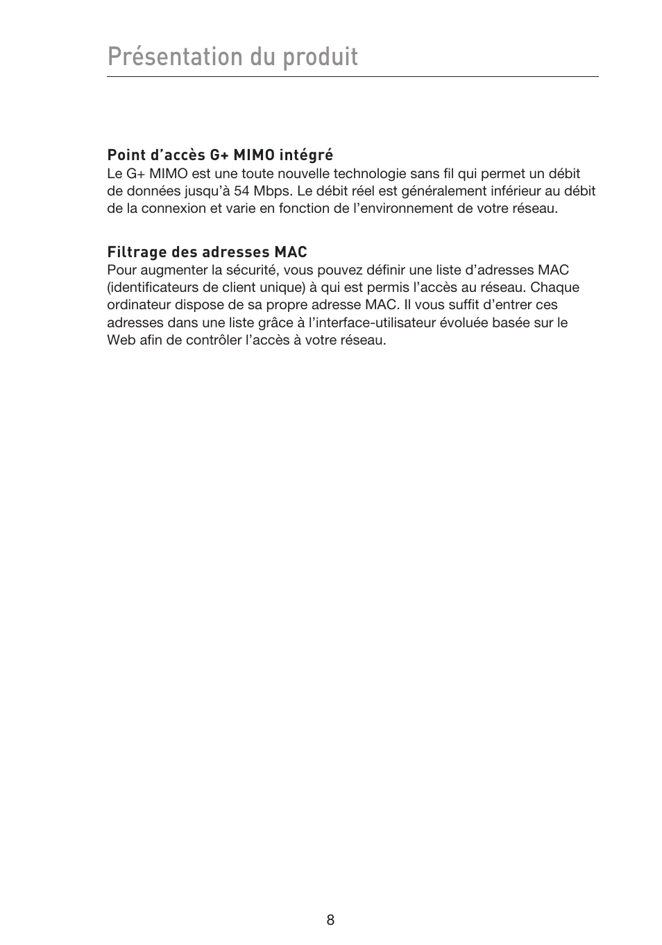 Présentation du produit | Belkin F5D9230UK4 User Manual | Page 122 / 667