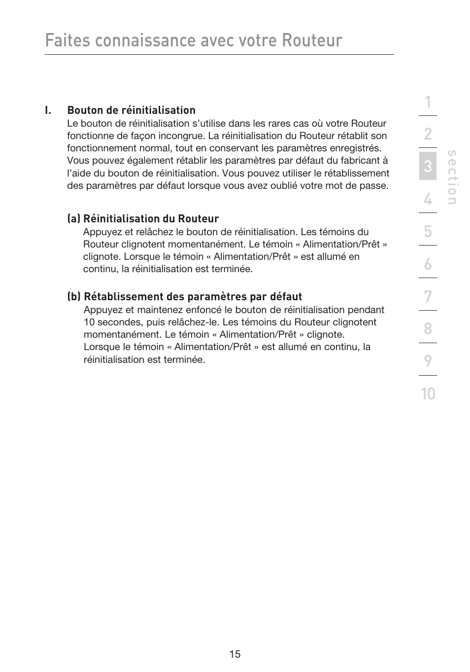 Faites connaissance avec votre routeur | Belkin F5D9230UK4 User Manual | Page 129 / 667