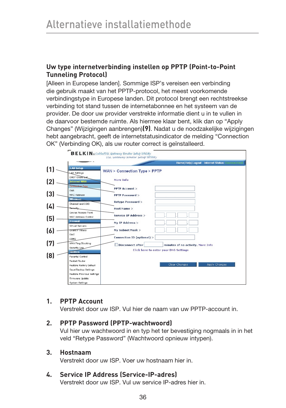 Alternatieve installatiemethode | Belkin F5D9230UK4 User Manual | Page 372 / 667