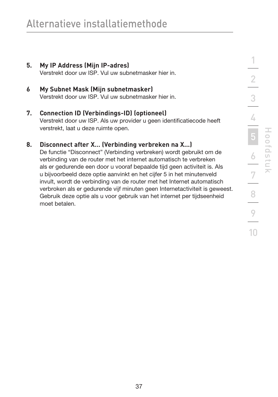 Alternatieve installatiemethode | Belkin F5D9230UK4 User Manual | Page 373 / 667