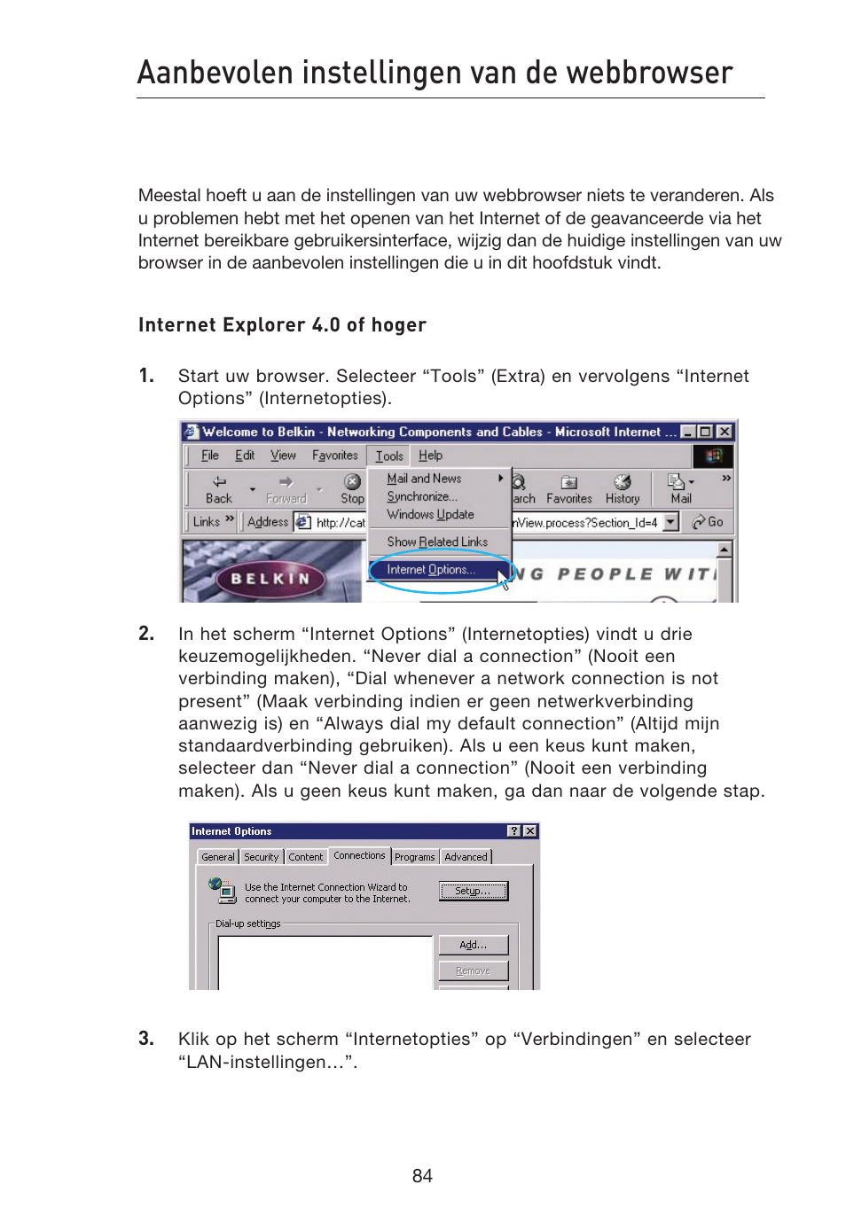 Aanbevolen instellingen van de webbrowser | Belkin F5D9230UK4 User Manual | Page 420 / 667