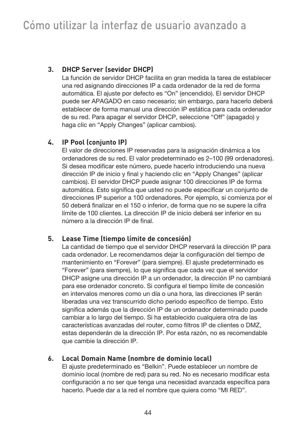 Cómo utilizar la interfaz de usuario avanzado a | Belkin F5D9230UK4 User Manual | Page 491 / 667