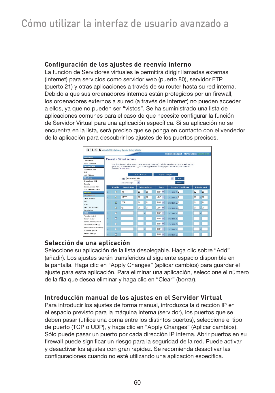 Cómo utilizar la interfaz de usuario avanzado a | Belkin F5D9230UK4 User Manual | Page 507 / 667