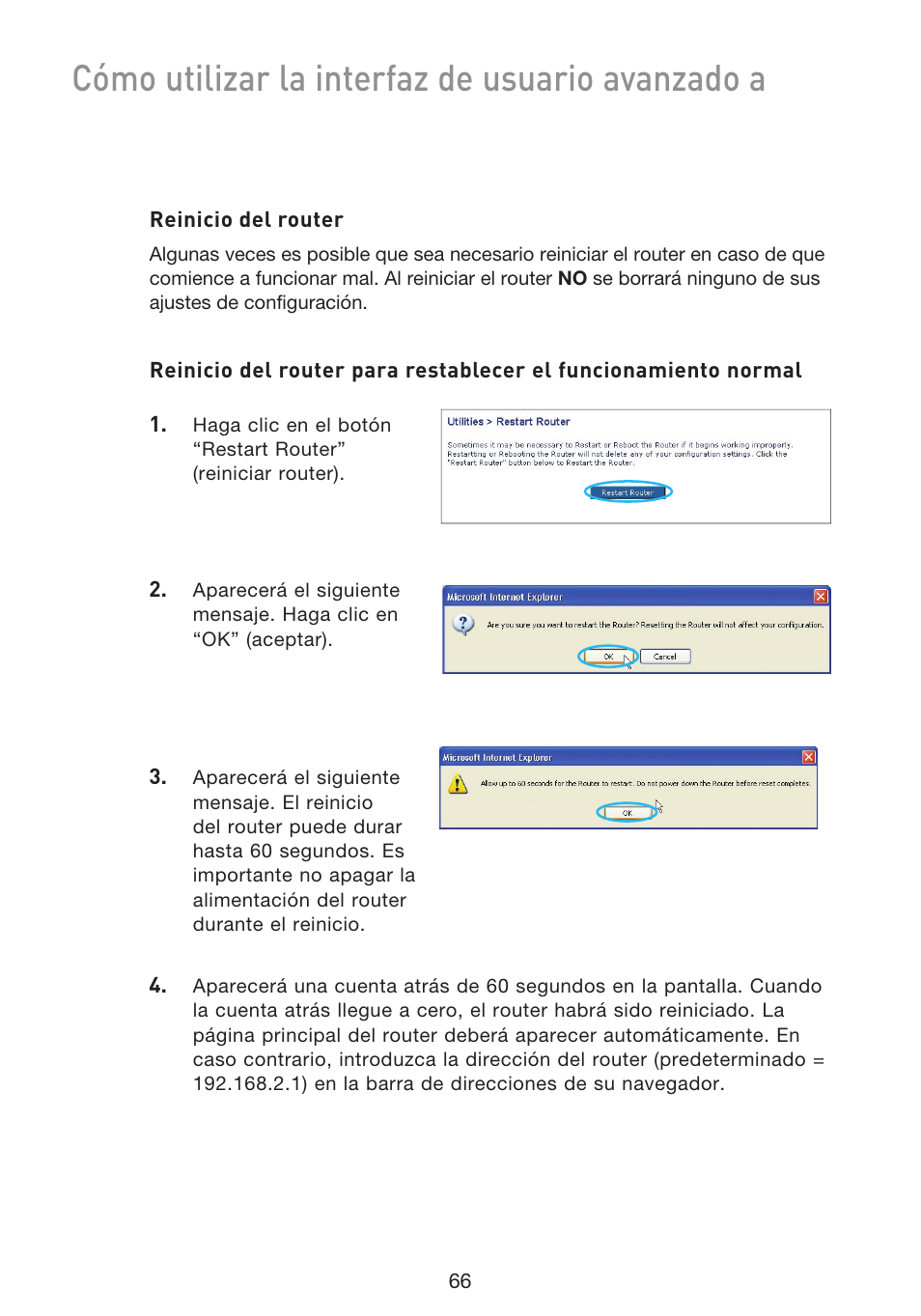 Cómo utilizar la interfaz de usuario avanzado a | Belkin F5D9230UK4 User Manual | Page 513 / 667