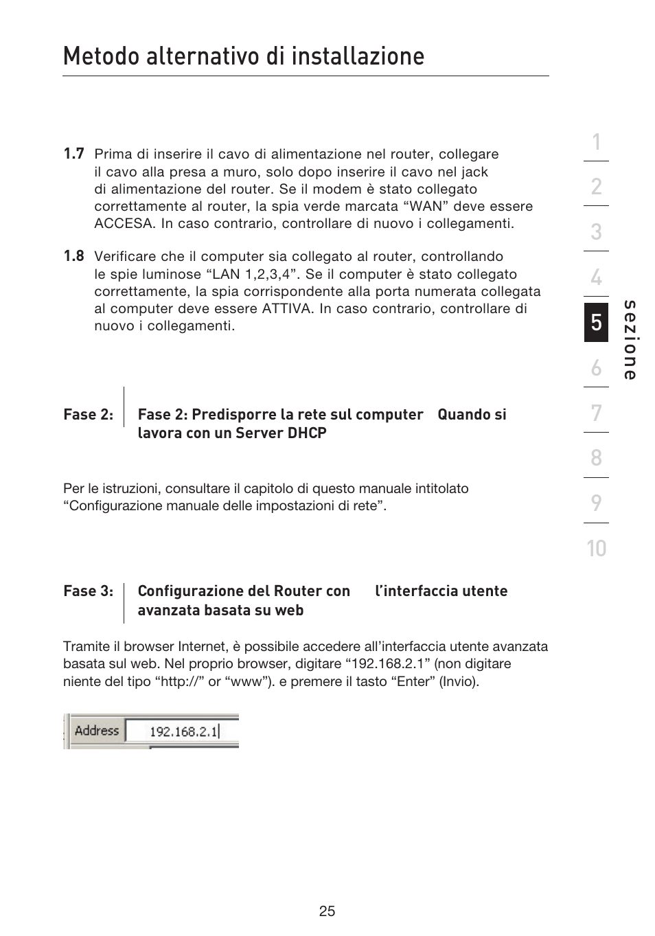 Metodo alternativo di installazione, Se zio n e | Belkin F5D9230UK4 User Manual | Page 583 / 667