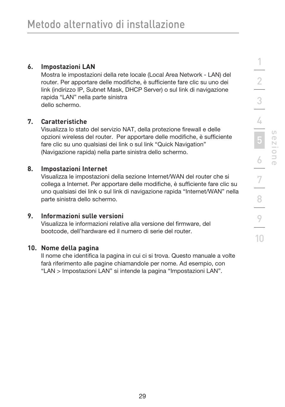 Metodo alternativo di installazione | Belkin F5D9230UK4 User Manual | Page 587 / 667