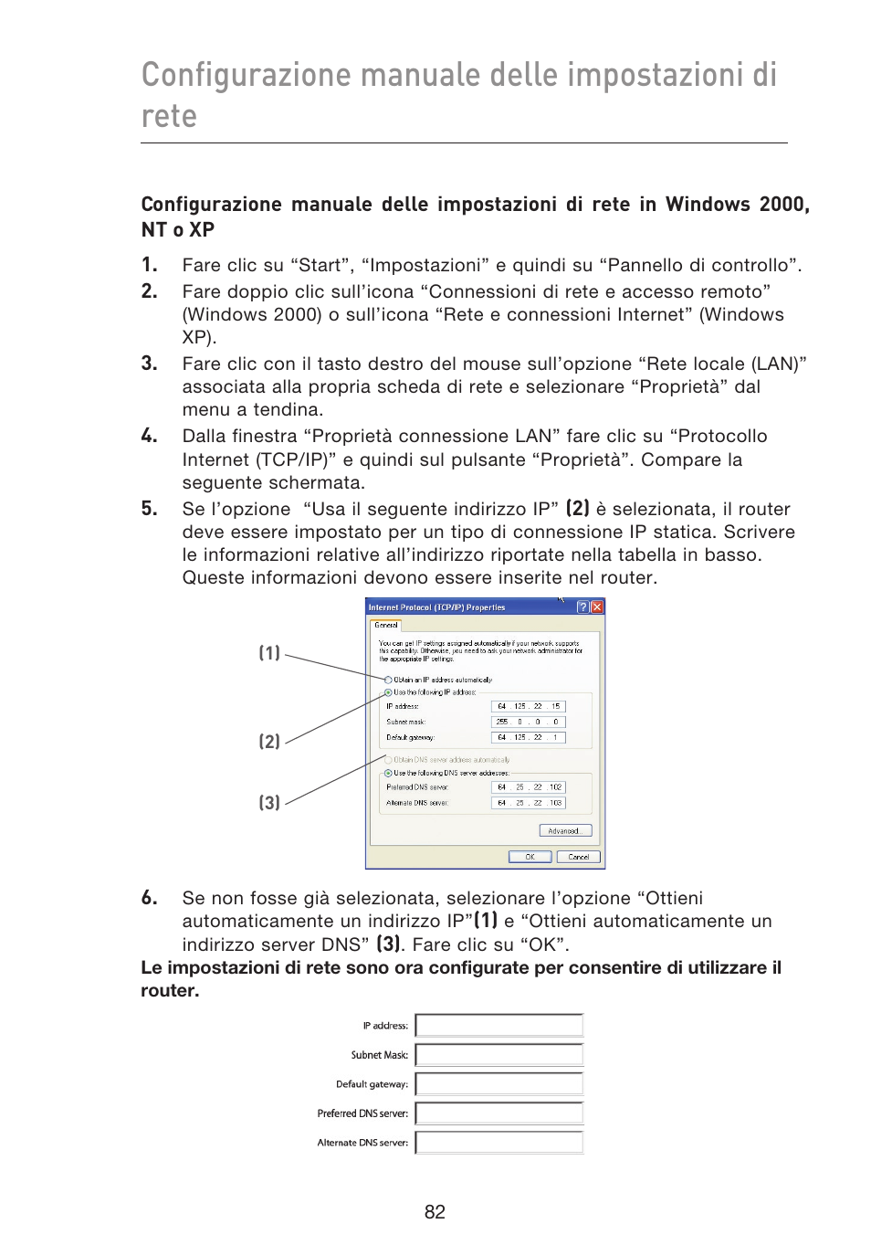 Configurazione manuale delle impostazioni di rete | Belkin F5D9230UK4 User Manual | Page 640 / 667