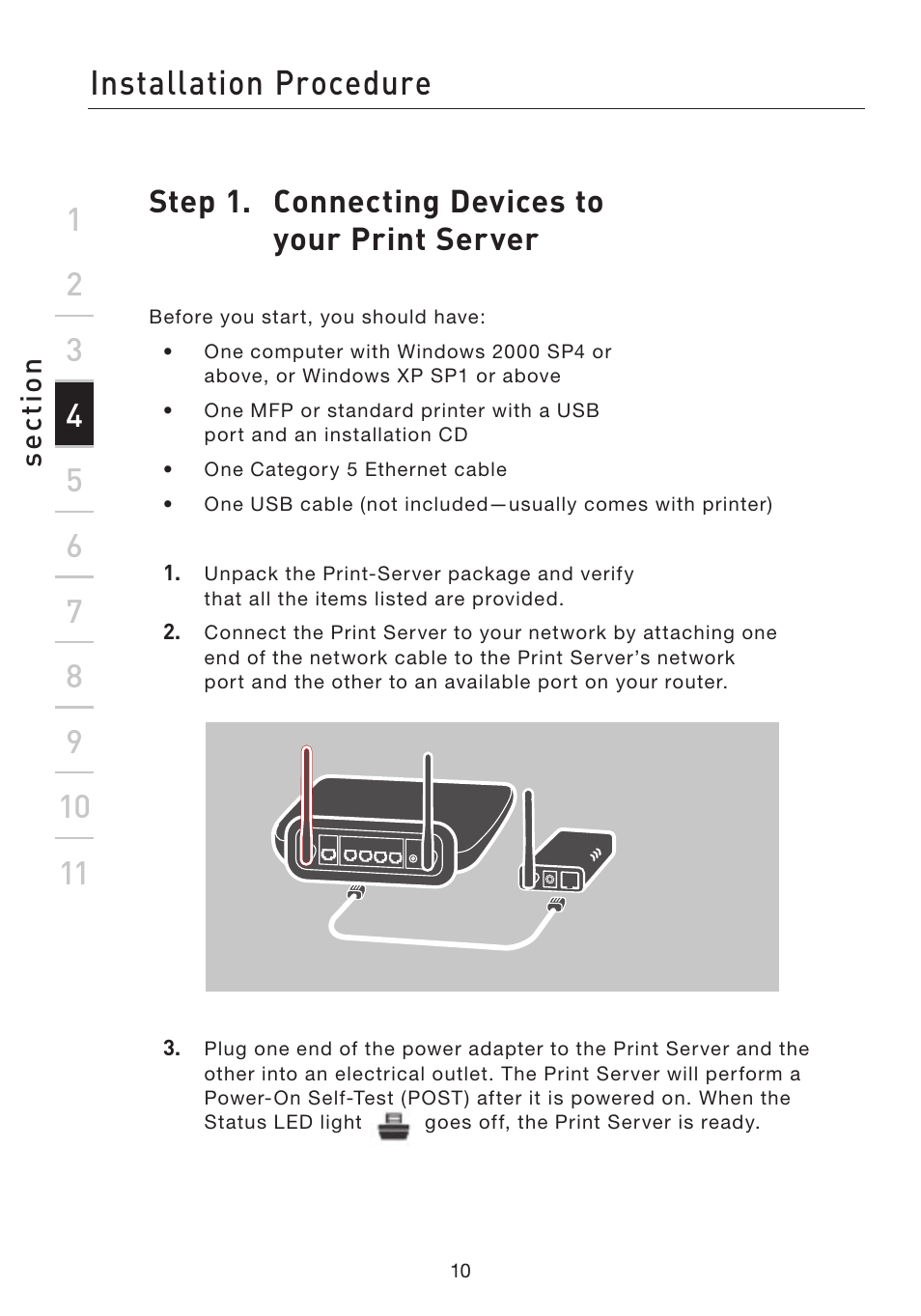 Installation procedure, Step 1. connecting devices to your print server, Se ct io n | Belkin F1UP002 User Manual | Page 10 / 64