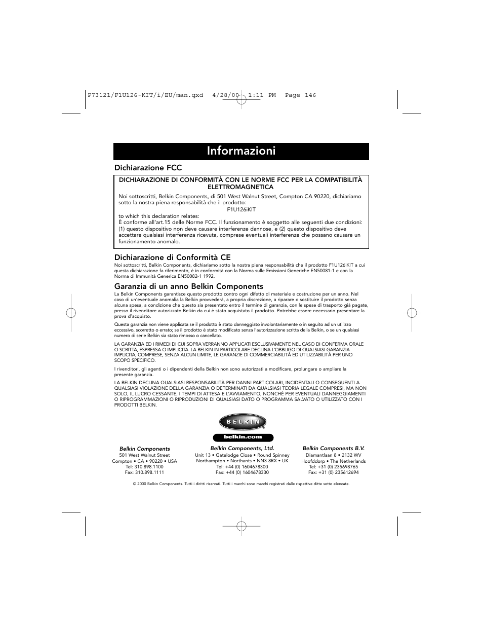 Informazioni, Dichiarazione fcc, Dichiarazione di conformità ce | Garanzia di un anno belkin components | Belkin F1U126-KIT User Manual | Page 148 / 148