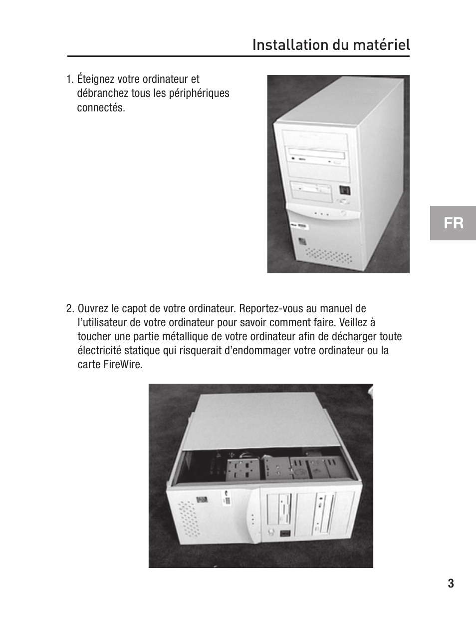 Installation du matériel | Belkin F5U502 User Manual | Page 25 / 112