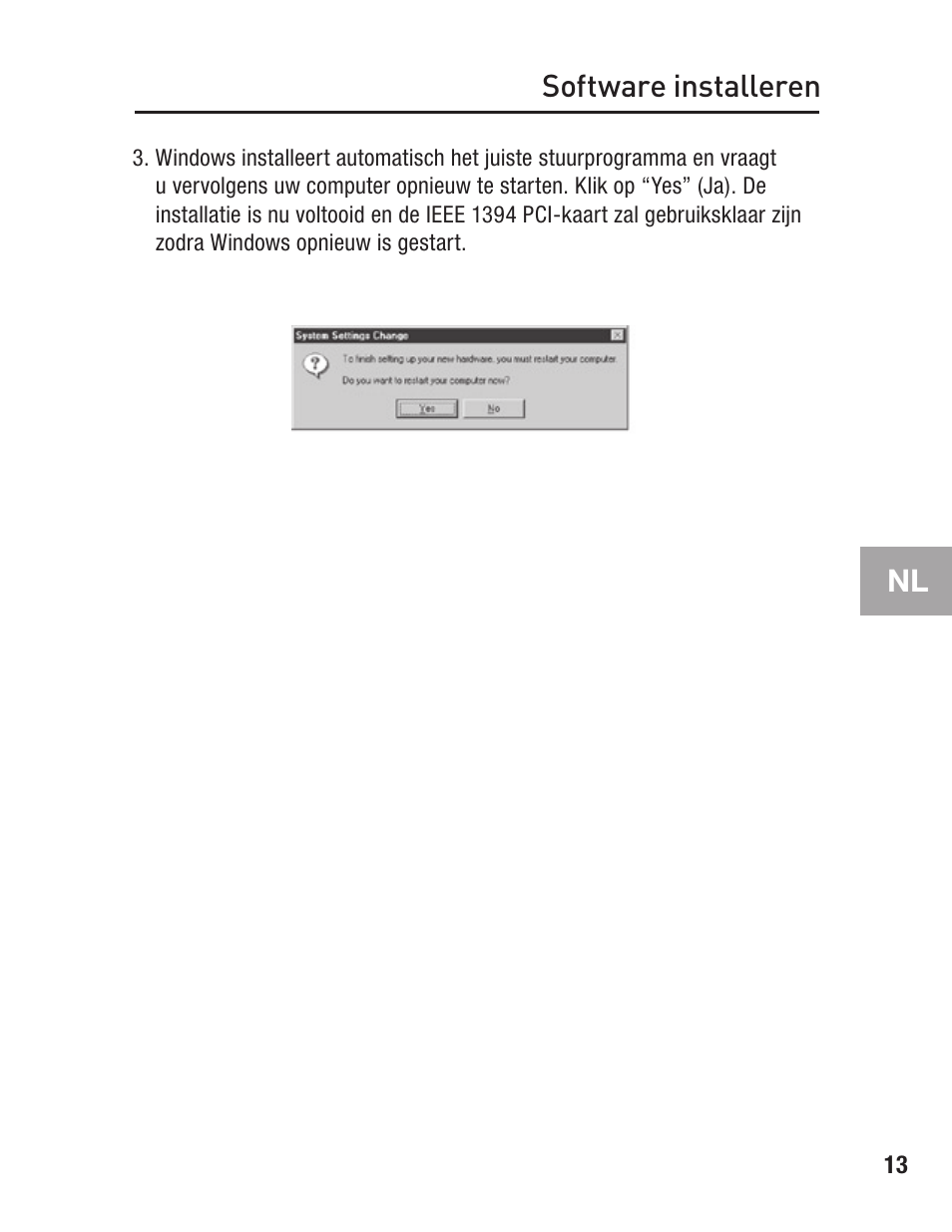 Software installeren | Belkin F5U502 User Manual | Page 71 / 112