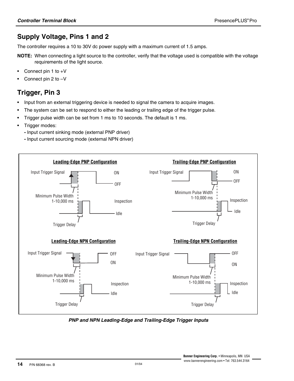 Supply voltage, pins 1 and 2, Trigger, pin 3, Supply voltage, pins 1 and 2 trigger, pin 3 | Banner PresencePLUS Pro—PRO Camera User Manual | Page 20 / 46