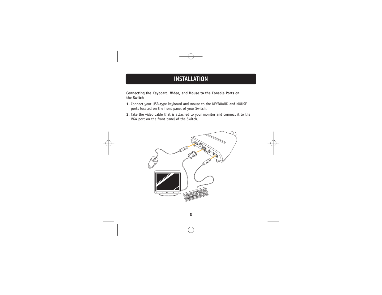Installation | Belkin 2 PORT KVM SWITCH F1DK02U User Manual | Page 10 / 18