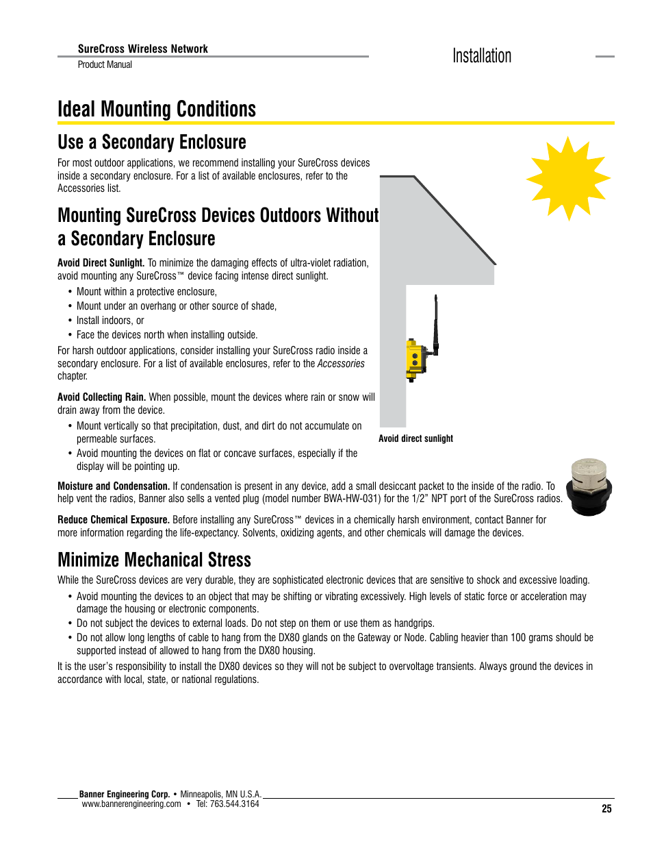 Ideal mounting conditions, Installation, Use a secondary enclosure | Minimize mechanical stress | Banner SureCross DX80 Wireless Networks User Manual | Page 25 / 114