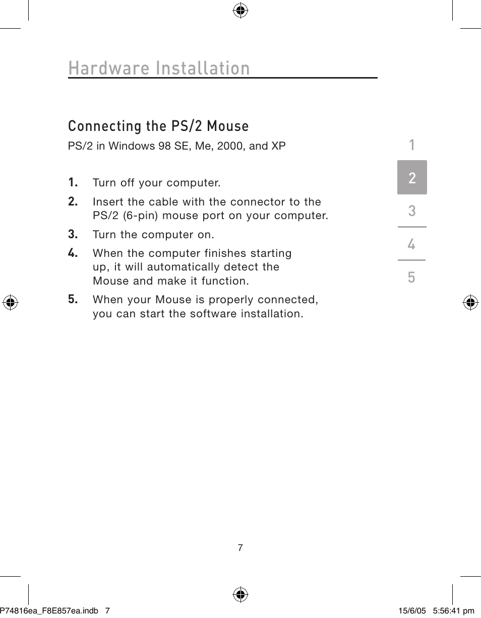 Hardware installation, Connecting the ps/2 mouse | Belkin P74816EA User Manual | Page 11 / 88