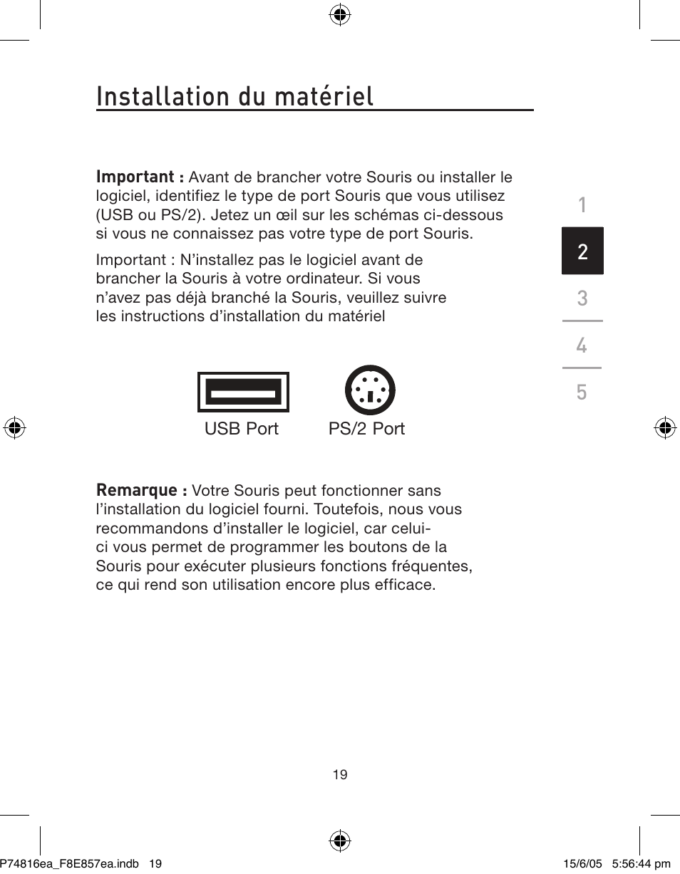 Installation du matériel | Belkin P74816EA User Manual | Page 23 / 88