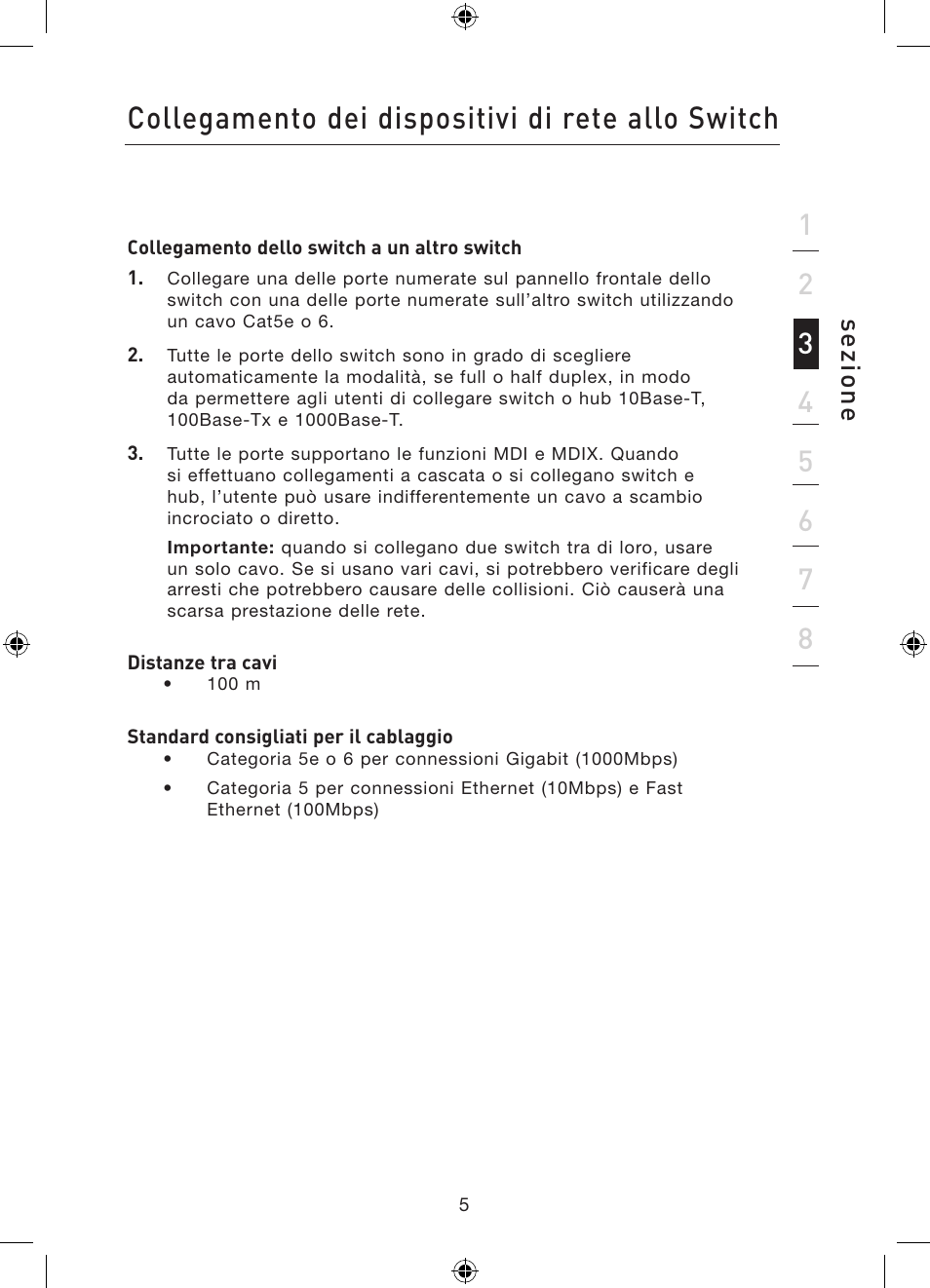 Collegamento dei dispositivi di rete allo switch, Se zi o n e | Belkin Gibagbit Switch F5D5141uk16 User Manual | Page 102 / 266