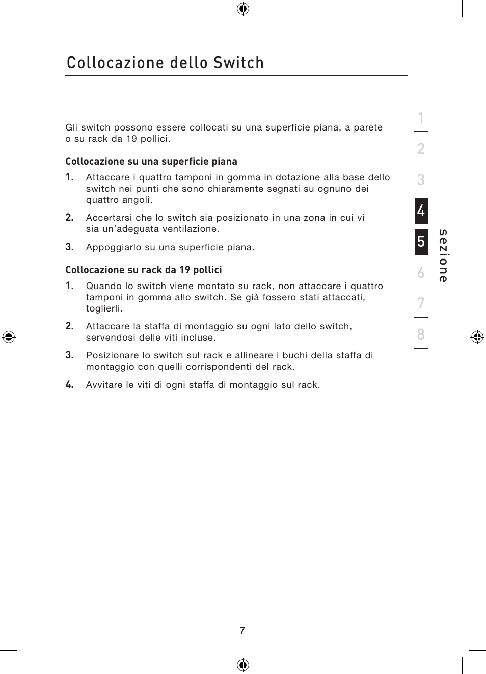 Collocazione dello switch, Se zi o n e | Belkin Gibagbit Switch F5D5141uk16 User Manual | Page 104 / 266