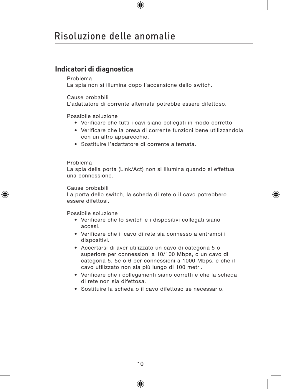 Risoluzione delle anomalie, Indicatori di diagnostica | Belkin Gibagbit Switch F5D5141uk16 User Manual | Page 107 / 266