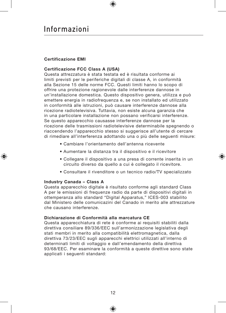 Informazioni | Belkin Gibagbit Switch F5D5141uk16 User Manual | Page 109 / 266