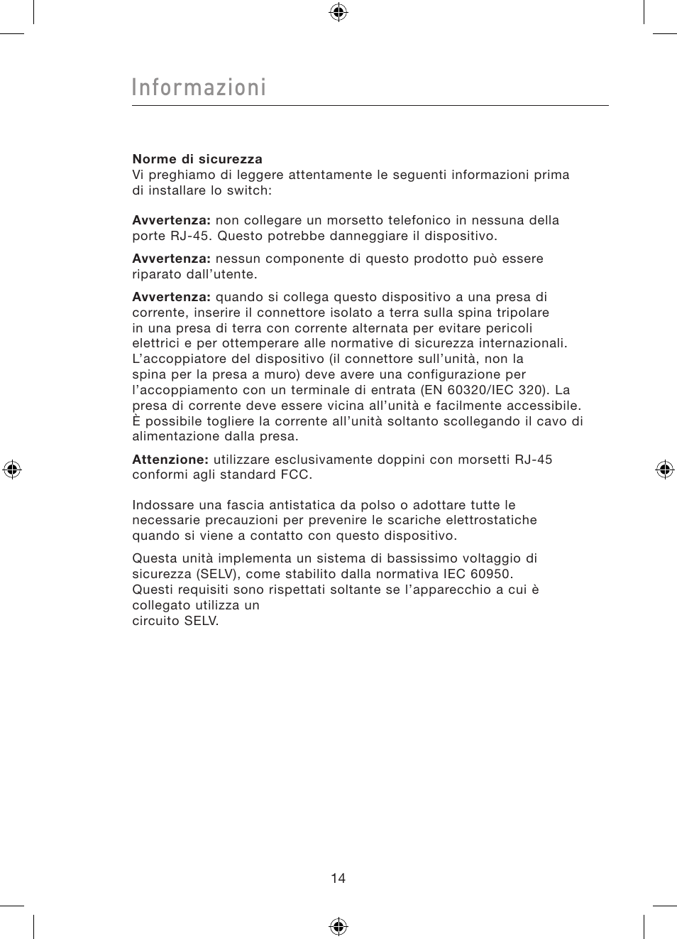 Informazioni | Belkin Gibagbit Switch F5D5141uk16 User Manual | Page 111 / 266